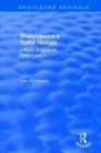 Shakespeare's Tudor History: A Study of  Henry IV Parts 1 and 2 : A Study of "Henry IV Parts 1 and 2" - Book