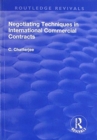 Negotiating Techniques in International Commercial Contracts - Book