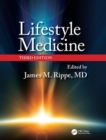 Lifestyle Medicine, Third Edition - Book