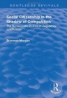 Social Citizenship in the Shadow of Competition : The Bureaucratic Politics of Regulatory Justification - Book