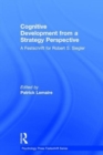 Cognitive Development from a Strategy Perspective : A Festschrift for Robert Siegler - Book