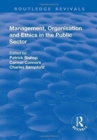 Management, Organisation, and Ethics in the Public Sector - Book