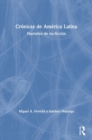Cronicas de America Latina : Narrativa de no-ficcion - Book