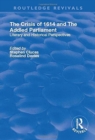 The Crisis of 1614 and The Addled Parliament : Literary and Historical Perspectives - Book