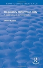 Regulatory Reforms in Italy : A Case Study in Europeanisation - Book