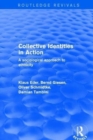 Collective Identities in Action : A Sociological Approach to Ethnicity - Book