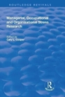 Managerial, Occupational and Organizational Stress Research - Book