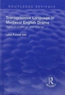 Transgressive Language in Medieval English Drama - Book