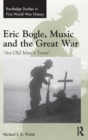 Eric Bogle, Music and the Great War : 'An Old Man's Tears' - Book