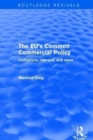 The EU's Common Commercial Policy : Institutions, interests and ideas - Book