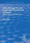 Public Management and Sustainable Development in Nigeria : Military-Bureaucracy Relationship - Book