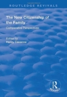 The New Citizenship of the Family : Comparative Perspectives - Book