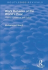 Work Behavior of the World's Poor : Theory, Evidence and Policy - Book