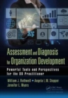 Assessment and Diagnosis for Organization Development : Powerful Tools and Perspectives for the OD Practitioner - Book