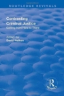 Contrasts in Criminal Justice: Getting from Here to There : Getting from Here to There - Book