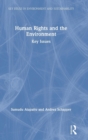 Human Rights and the Environment : Key Issues - Book