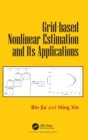 Grid-based Nonlinear Estimation and Its Applications - Book