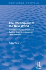The Reconquest of the New World : Multinational Enterprises and Spain's Direct Investment in Latin America - Book