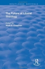 The Future of Liberal Theology - Book