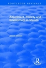 Adjustment, Poverty and Employment in Mexico - Book