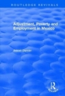 Adjustment, Poverty and Employment in Mexico - Book