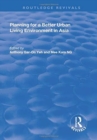 Planning for a Better Urban Living Environment in Asia - Book