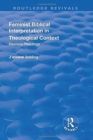 Feminist Biblical Interpretation in Theological Context : Restless Readings - Book