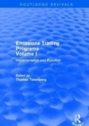 Emissions Trading Programs : Volume I: Implementation and Evolution Volume II: Theory and Design - Book