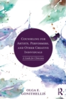 Counseling for Artists, Performers, and Other Creative Individuals : A Guide For Clinicians - Book