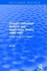 Revival: China's Industrial Reform and Open-door Policy 1980-1997: A Case Study from Xiamen (2001) : A Case Study from Xiamen - Book
