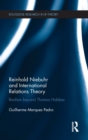 Reinhold Niebuhr and International Relations Theory : Realism beyond Thomas Hobbes - Book