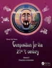 Composition for the 21st ½ century, Vol 2 : Characters in Animation - Book