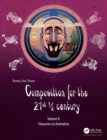 Composition for the 21st ½ century, Vol 2 : Characters in Animation - Book