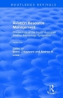 Aviation Resource Management : Proceedings of the Fourth Australian Aviation Psychology Symposium Volume 1 - Book