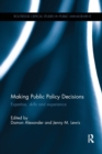 Making Public Policy Decisions : Expertise, skills and experience - Book