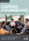 Career Counseling : Foundations, Perspectives, and Applications - Book