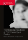 The Routledge Handbook of Phenomenology of Emotion - Book