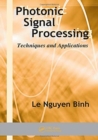 Photonic Signal Processing : Techniques and Applications - Book