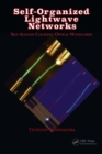 Self-Organized Lightwave Networks : Self-Aligned Coupling Optical Waveguides - Book