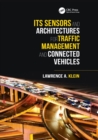 ITS Sensors and Architectures for Traffic Management and Connected Vehicles - Book