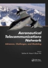 Aeronautical Telecommunications Network : Advances, Challenges, and Modeling - Book