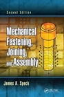 Mechanical Fastening, Joining, and Assembly - Book