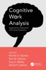 Cognitive Work Analysis : Applications, Extensions and Future Directions - Book