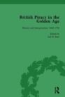 British Piracy in the Golden Age, Volume 3 : History and Interpretation, 1660-1733 - Book