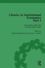 Classics in Institutional Economics, Part I, Volume 1 : The Founders - Key Texts, 1890-1946 - Book