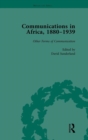 Communications in Africa, 1880-1939, Volume 5 - Book