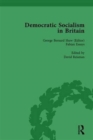 Democratic Socialism in Britain, Vol. 4 : Classic Texts in Economic and Political Thought, 1825-1952 - Book