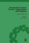 Nineteenth-Century Travels, Explorations and Empires, Part I Vol 1 : Writings from the Era of Imperial Consolidation, 1835-1910 - Book