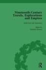 Nineteenth-Century Travels, Explorations and Empires, Part II vol 6 : Writings from the Era of Imperial Consolidation, 1835-1910 - Book