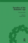 Parodies of the Romantic Age Vol 1 : Poetry of the Anti-Jacobin and Other Parodic Writings - Book